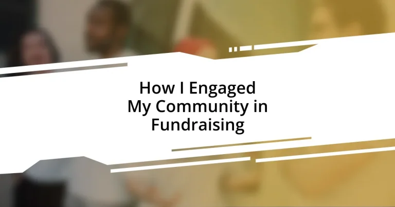 How I Engaged My Community in Fundraising