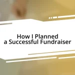 How I Planned a Successful Fundraiser