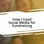 How I Used Social Media for Fundraising