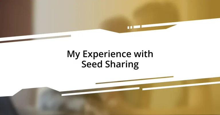 My Experience with Seed Sharing