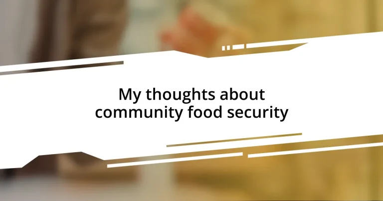 My thoughts about community food security