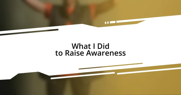 What I Did to Raise Awareness