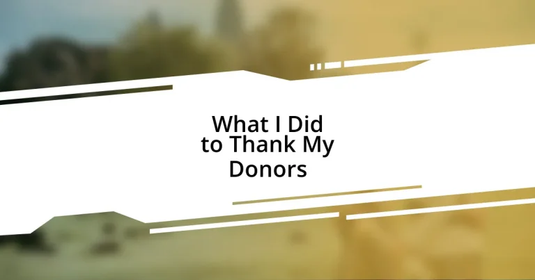 What I Did to Thank My Donors