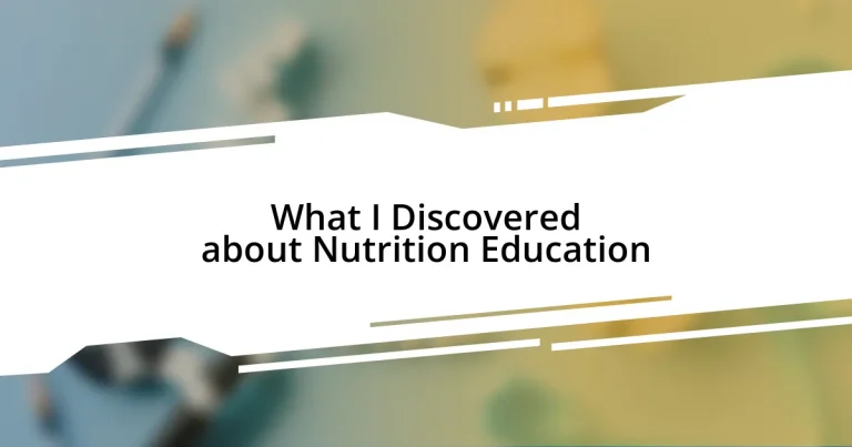 What I Discovered about Nutrition Education