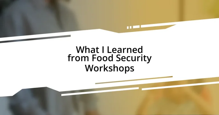 What I Learned from Food Security Workshops