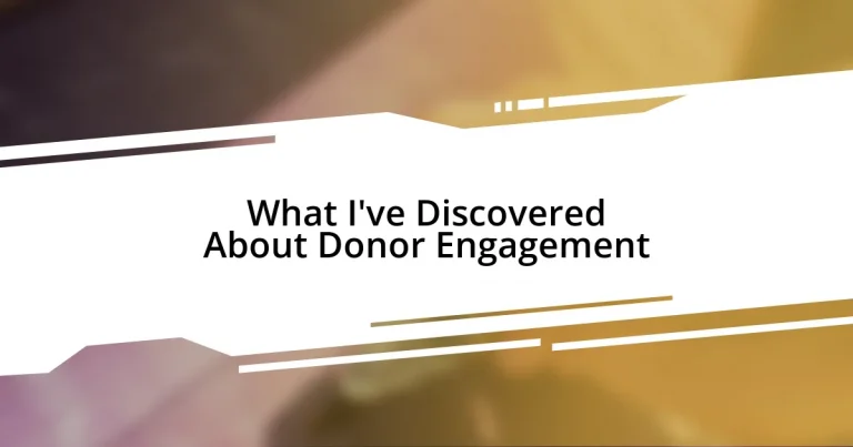 What I’ve Discovered About Donor Engagement