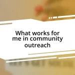 What works for me in community outreach