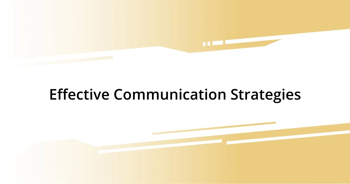 Effective Communication Strategies