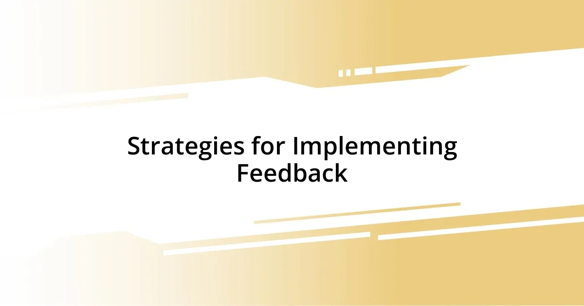 Strategies for Implementing Feedback