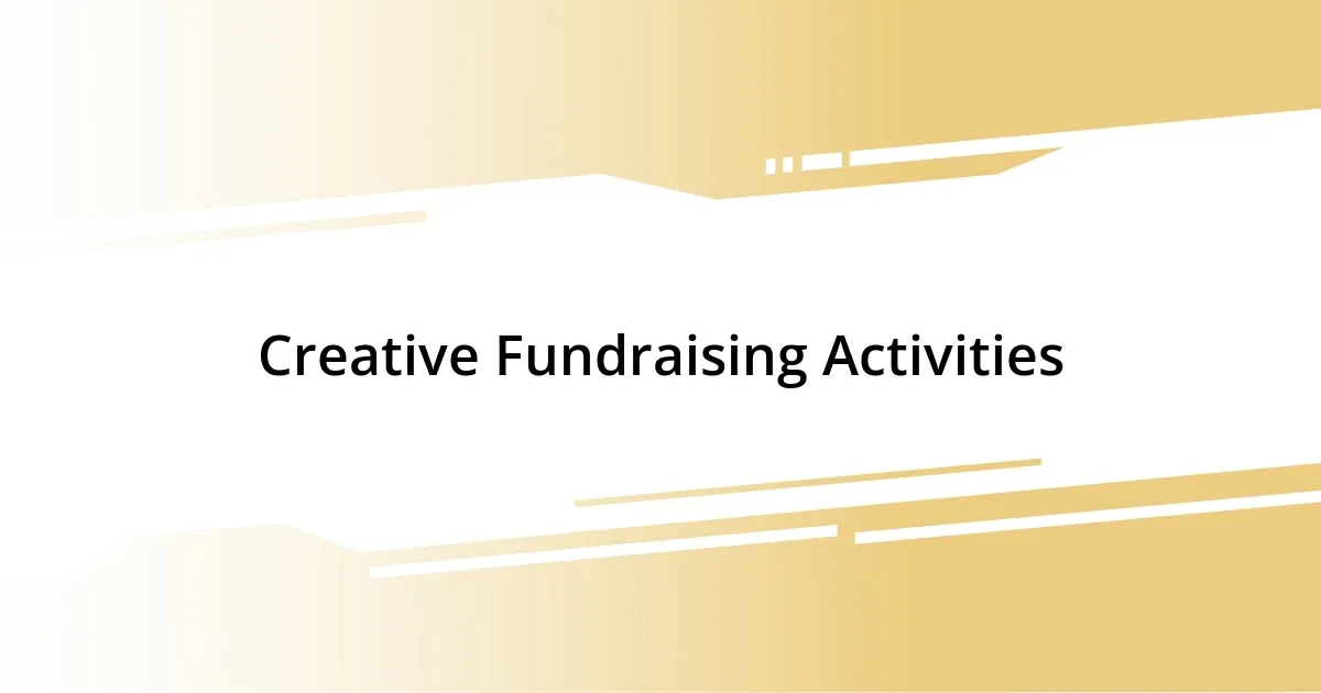 Creative Fundraising Activities