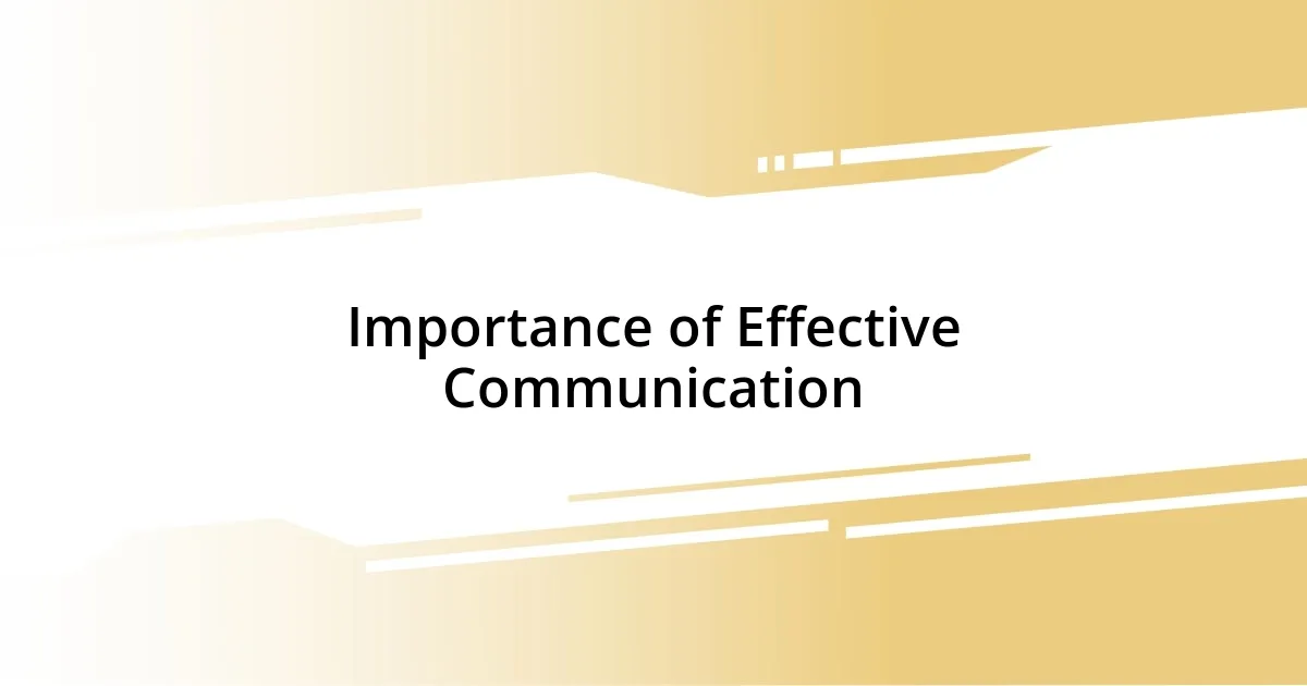 Importance of Effective Communication